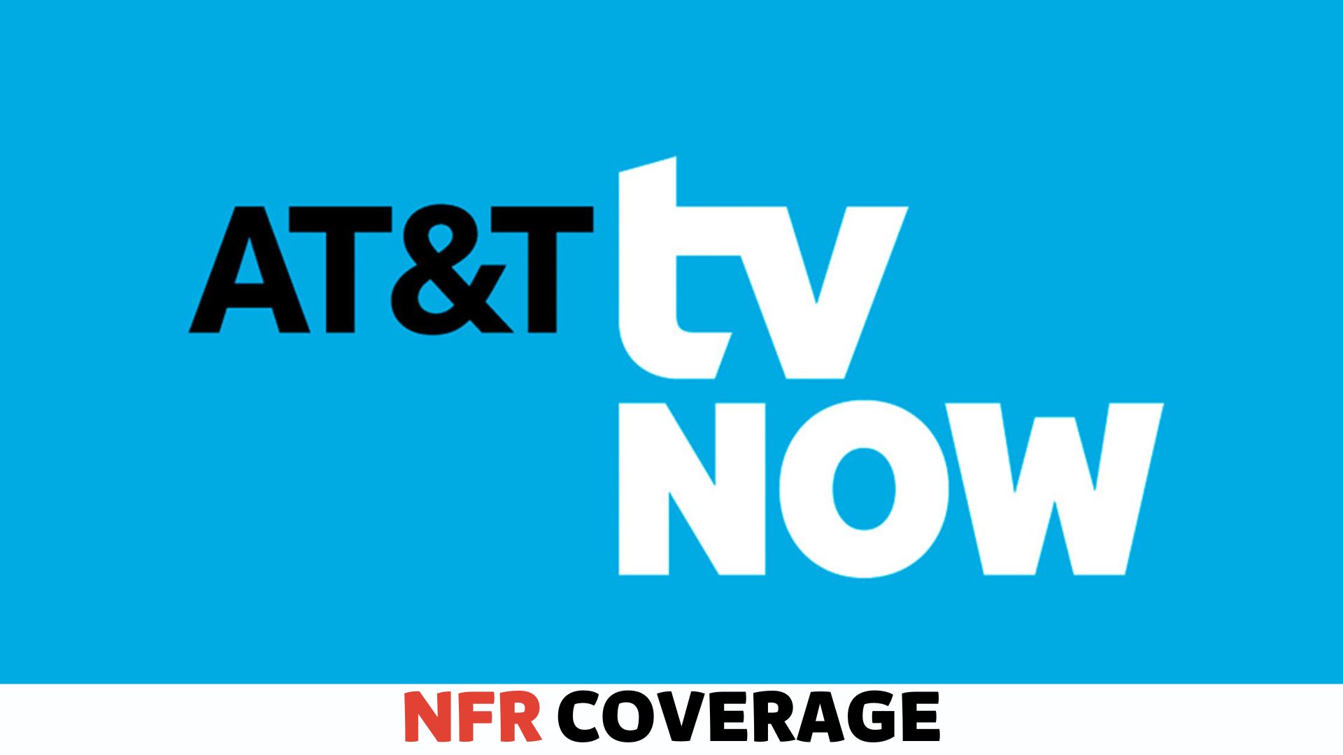 How to Watch NFR on AT&T NOW